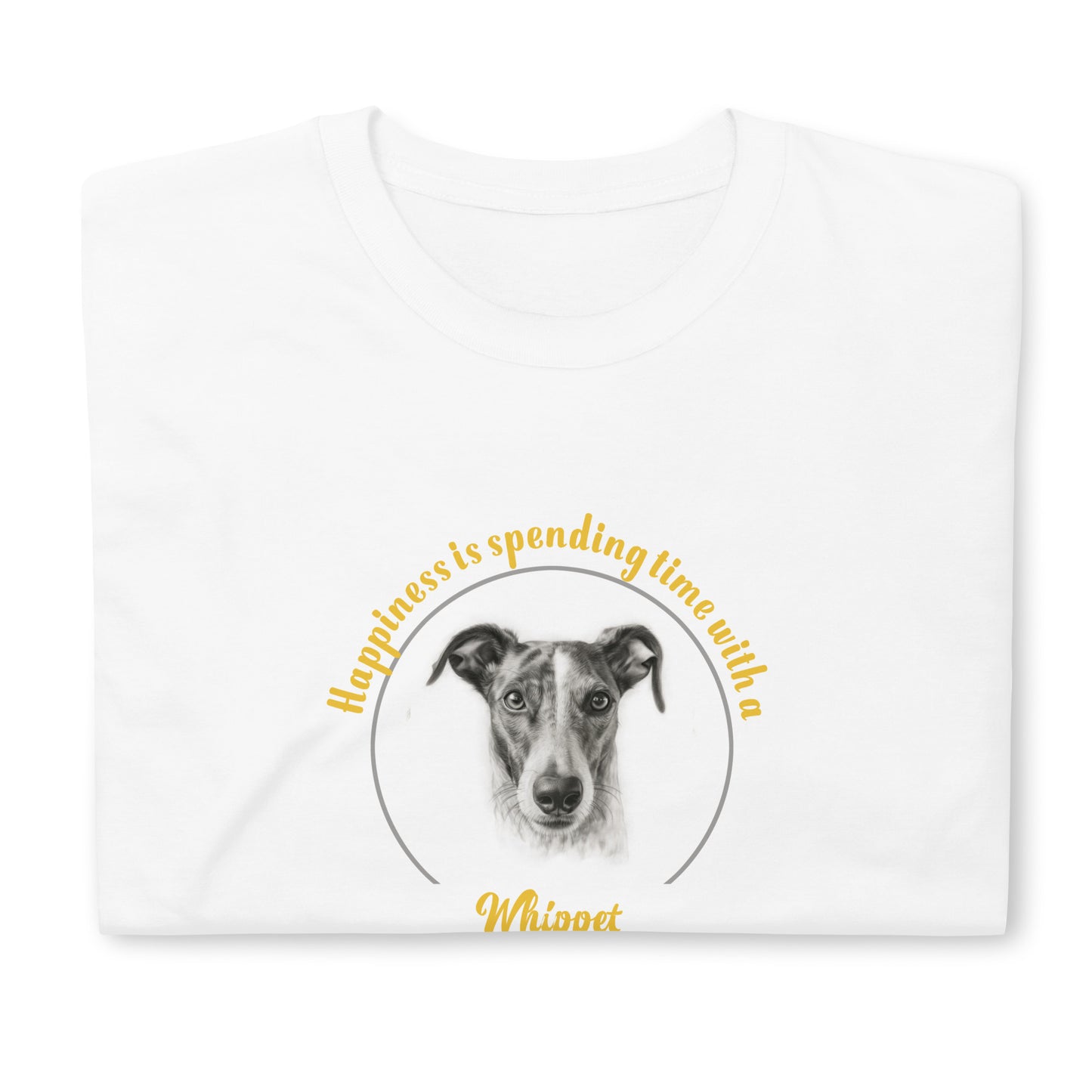 Happiness is spending time with a whippet - Short-Sleeve Unisex T-Shirt