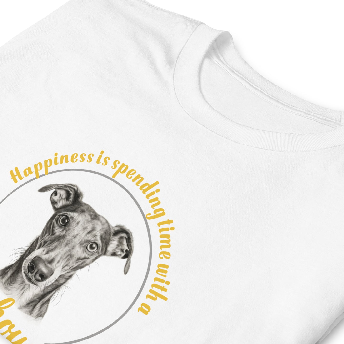 Happiness is spending time with a greyhound - Short-Sleeve Unisex T-Shirt